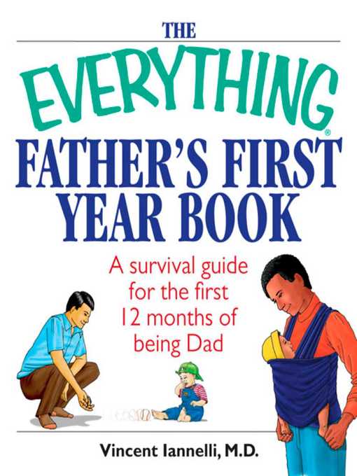 Title details for The Everything Father's First Year Book by Vincent Iannelli - Available